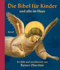 Die Bibel für Kinder und alle im Haus