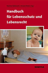 Handbuch für Lebensschutz und Lebensrecht