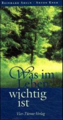 Was im Leben wichtig ist