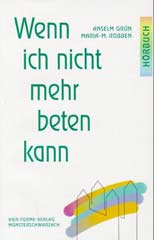 Wenn ich nicht mehr beten kann...  - Hörbuch