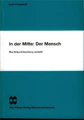 In der Mitte: Der Mensch