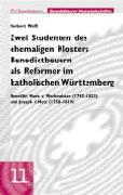 Zwei Studenten des ehemaligen Klosters Benediktbeuern als Reformer im katholischen Württemberg