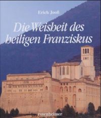 Die Weisheit des heiligen Franziskus