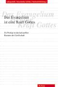 Das Evangelium ist eine Kraft Gottes