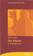 Die Päpste in Kurzbiographien