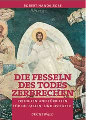 Die Fesseln des Todes zerbrechen