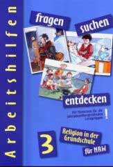 fragen - suchen - entdecken 3 – Arbeitshilfen (Lehrermaterial), Ausgabe NRW