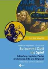 So kommt Gott ins Spiel