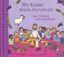 Wir Kinder feiern Abendmahl