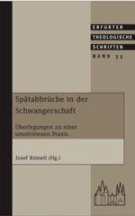 Spätabbrüche in der Schwangerschaft