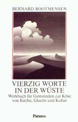 Vierzig Worte in der Wüste