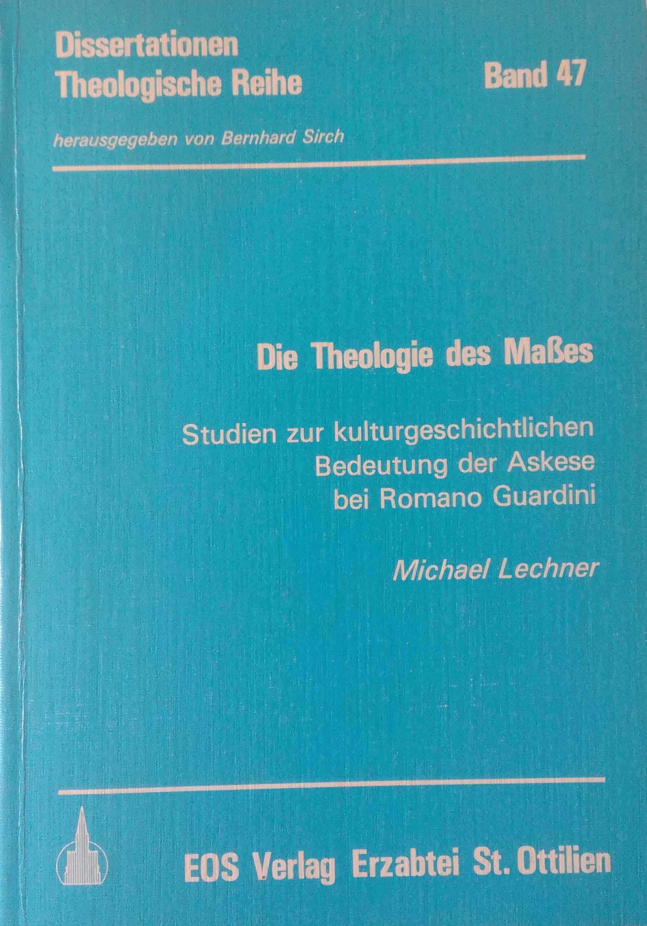 Die Theologie des Maßes