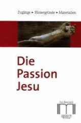 Die Passion Jesu