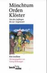Mönchtum, Orden, Klöster
