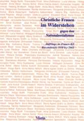 Christliche Frauen im Widerstehen gegen den Nationalsozialismus
