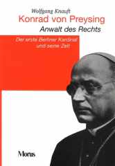 Konrad von Preysing – Anwalt des Rechts