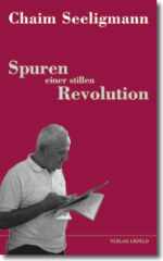 Spuren einer stillen Revolution