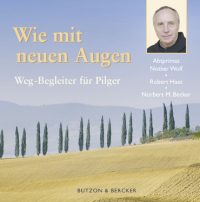 Wie mit neuen Augen