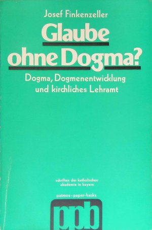 Glaube ohne Dogma?