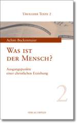 Was ist der Mensch?