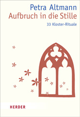 Aufbruch in die Stille