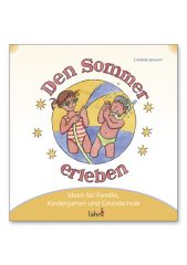 Mit Kindern den Sommer erleben
