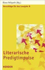 Literarische Predigtimpulse