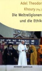 Die Weltreligionen und die Ethik