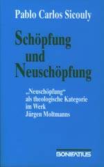 Schöpfung und Neuschöpfung