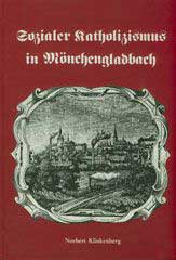 Sozialer Katholizismus in Mönchengladbach