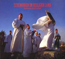 Zeremonien im Heiligen Land