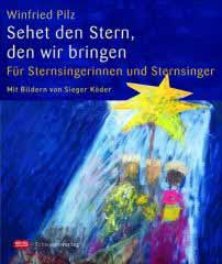Sehet den Stern, den wir bringen