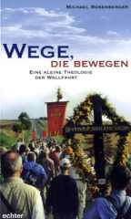 Wege, die bewegen