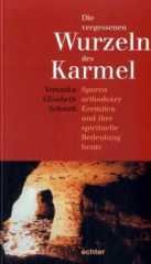 Die vergessenen Wurzeln des Karmel