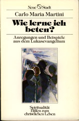 Wie lerne ich beten?