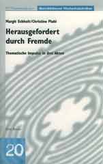 Herausgefordert durch Fremde