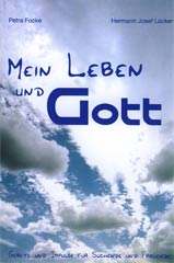 Mein Leben und Gott