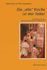 Die „alte“ Kirche ist mir lieber