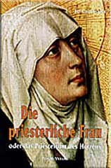 Die priesterliche Frau
