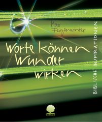 Worte können Wunder wirken