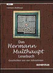 Das Hermann-Multhaupt-Lesebuch – Band 1
