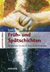 Früh- und Spätschichten