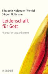 Leidenschaft für Gott