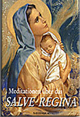 Meditationen über das Salve Regina