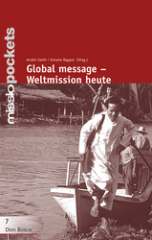 Global Message – Weltmission heute