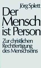 Der Mensch ist Person