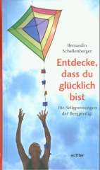Entdecke, dass du glücklich bist