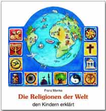 Die Religionen der Welt den Kindern erklärt