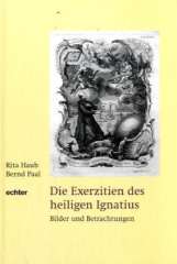 Die Exerzitien des heiligen Ignatius