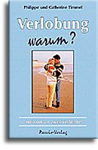 Verlobung – warum?